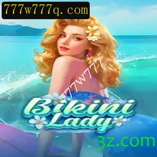 Descubra o Mundo do Jogo BikiniLady: Regulamentos e Experiências de Jogo com 777w777